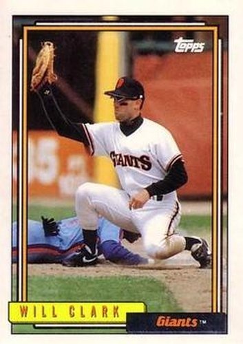 #330 Will Clark - San Francisco Giants - 1992 Topps Baseball