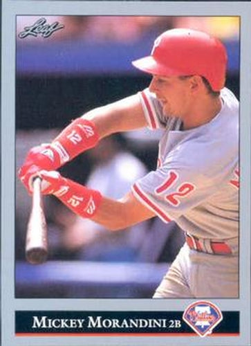 #330 Mickey Morandini - Philadelphia Phillies - 1992 Leaf Baseball