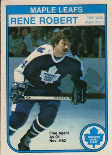 #330 Rene Robert - Toronto Maple Leafs - 1982-83 O-Pee-Chee Hockey