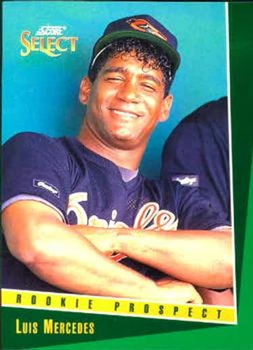 #331 Luis Mercedes - Baltimore Orioles - 1993 Select Baseball