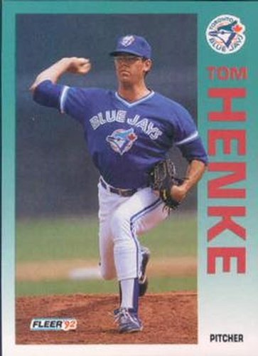 #331 Tom Henke - Toronto Blue Jays - 1992 Fleer Baseball