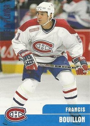 #331 Francis Bouillon - Montreal Canadiens - 1999-00 Be a Player Memorabilia Hockey
