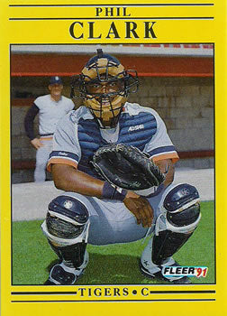 #332 Phil Clark - Detroit Tigers - 1991 Fleer Baseball