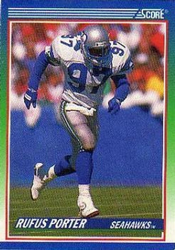 #332 Rufus Porter - Seattle Seahawks - 1990 Score Football