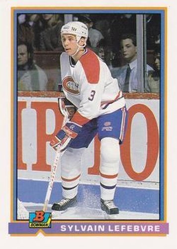#332 Sylvain Lefebvre - Montreal Canadiens - 1991-92 Bowman Hockey