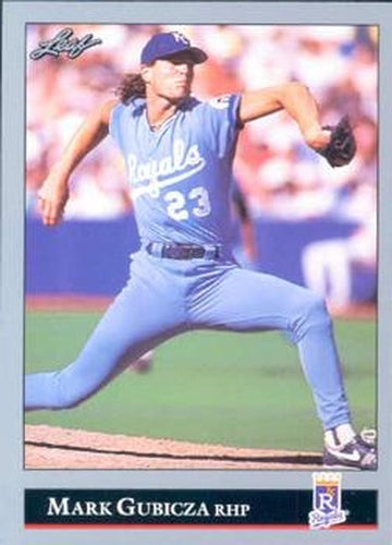 #332 Mark Gubicza - Kansas City Royals - 1992 Leaf Baseball
