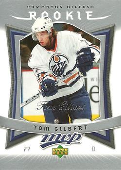 #333 Tom Gilbert - Edmonton Oilers - 2007-08 Upper Deck MVP Hockey
