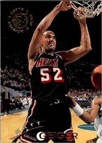 #334 Matt Geiger - Miami Heat - 1994-95 Stadium Club Basketball