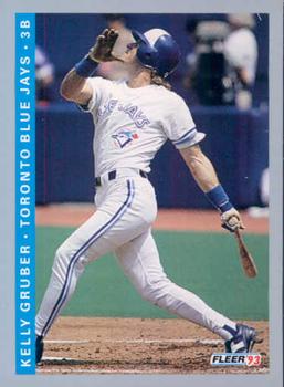 #334 Kelly Gruber - Toronto Blue Jays - 1993 Fleer Baseball