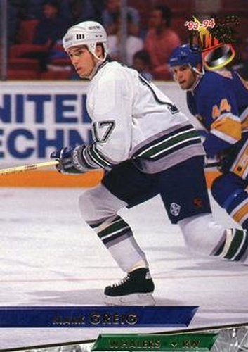 #334 Mark Greig - Hartford Whalers - 1993-94 Ultra Hockey
