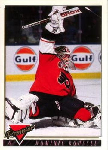 #335 Dominic Roussel - Philadelphia Flyers - 1993-94 O-Pee-Chee Premier Hockey