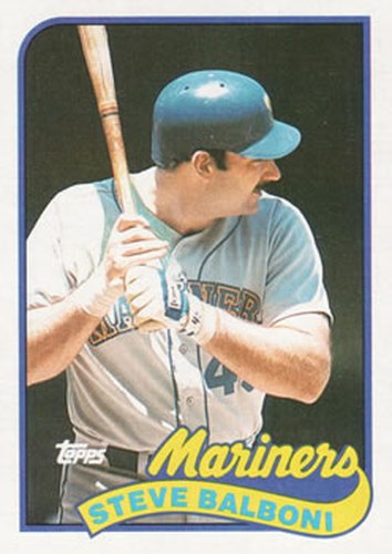 #336 Steve Balboni - Seattle Mariners - 1989 Topps Baseball