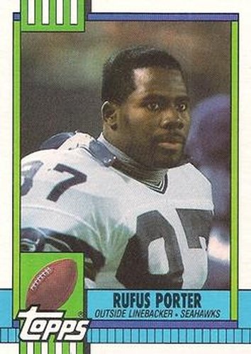 #336 Rufus Porter - Seattle Seahawks - 1990 Topps Football