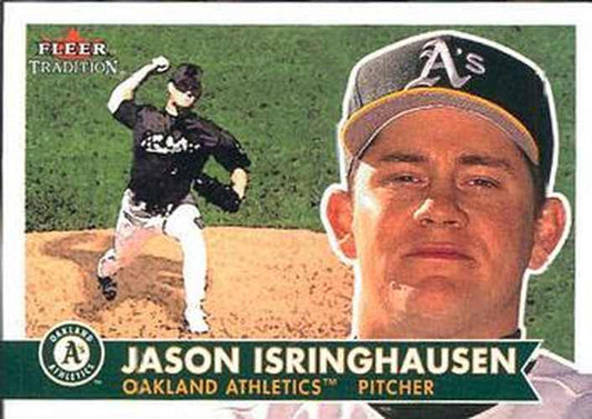 #336 Jason Isringhausen - Oakland Athletics - 2001 Fleer Tradition Baseball