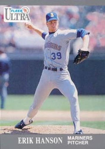 #337 Erik Hanson - Seattle Mariners - 1991 Ultra Baseball