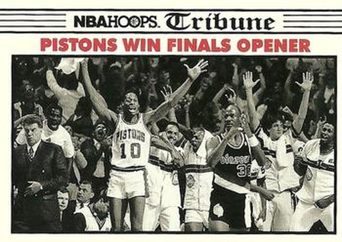 #337 Pistons Win Finals Opener - Detroit Pistons / Portland Trail Blazers - 1990-91 Hoops Basketball