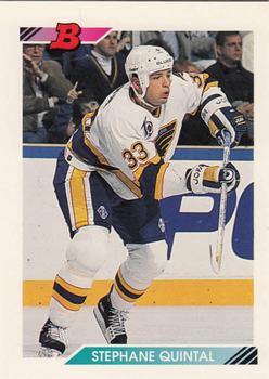 #337 Stephane Quintal - St. Louis Blues - 1992-93 Bowman Hockey