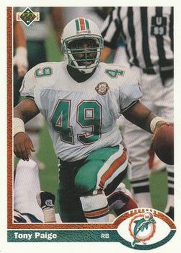 #337 Tony Paige - Miami Dolphins - 1991 Upper Deck Football
