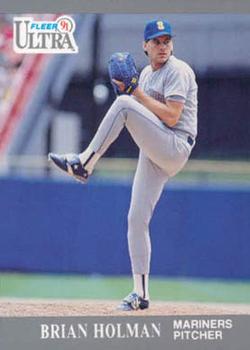 #338 Brian Holman - Seattle Mariners - 1991 Ultra Baseball