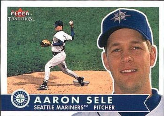 #338 Aaron Sele - Seattle Mariners - 2001 Fleer Tradition Baseball