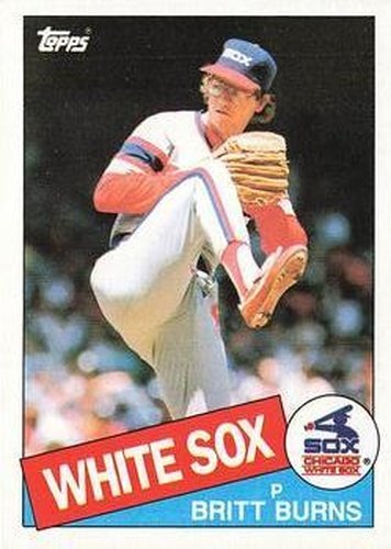 #338 Britt Burns - Chicago White Sox - 1985 Topps Baseball