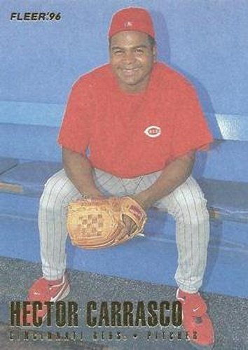 #338 Hector Carrasco - Cincinnati Reds - 1996 Fleer Baseball