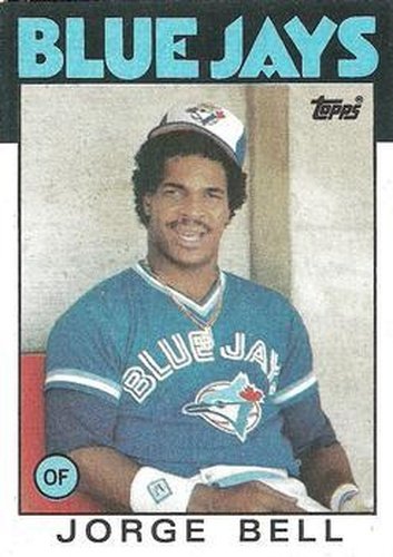 #338 Jorge Bell - Toronto Blue Jays - 1986 Topps Baseball