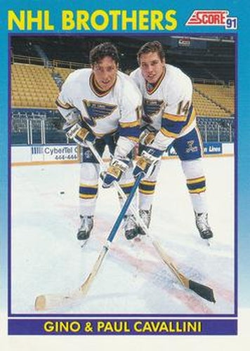#338 NHL Brothers Gino Cavallini / Paul Cavallini - St. Louis Blues - 1991-92 Score Canadian Bilingual Hockey