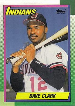 #339 Dave Clark - Cleveland Indians - 1990 Topps Baseball