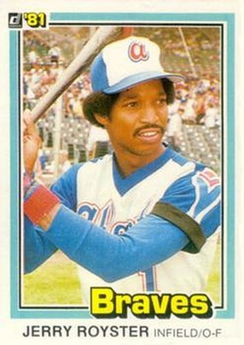 #339 Jerry Royster - Atlanta Braves - 1981 Donruss Baseball