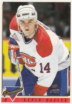 #339 Kevin Haller - Montreal Canadiens - 1993-94 Topps Premier Hockey