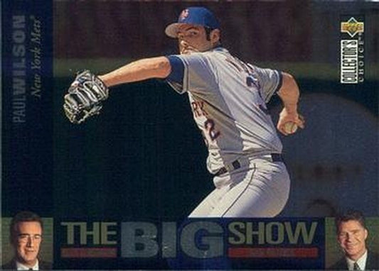 #33 Paul Wilson - New York Mets - 1997 Collector's Choice Baseball - The Big Show