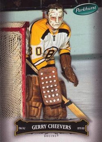 #33 Gerry Cheevers - Boston Bruins - 2006-07 Parkhurst Hockey