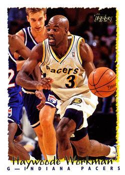 #33 Haywoode Workman - Indiana Pacers - 1994-95 Topps Basketball