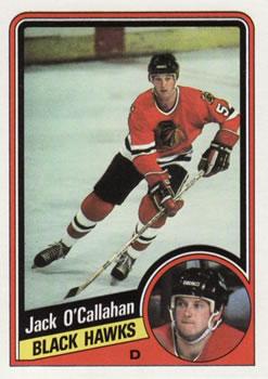 #33 Jack O'Callahan - Chicago Blackhawks - 1984-85 Topps Hockey