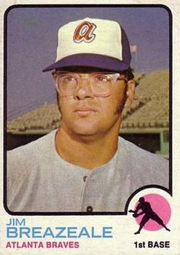 #33 Jim Breazeale - Atlanta Braves - 1973 Topps Baseball