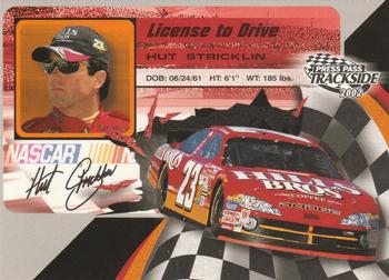 #LD33 Hut Stricklin - Bill Davis Racing - 2002 Press Pass Trackside Racing - License to Drive