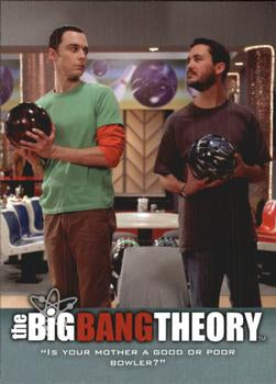 #33 "Is your mother a good or poor bowler?" - 2013 Big Bang Theory Seasons 3 & 4