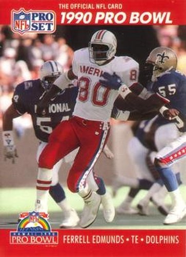 #340 Ferrell Edmunds - Miami Dolphins - 1990 Pro Set Football