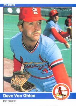#340 Dave Von Ohlen - St. Louis Cardinals - 1984 Fleer Baseball