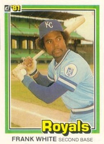 #340 Frank White - Kansas City Royals - 1981 Donruss Baseball