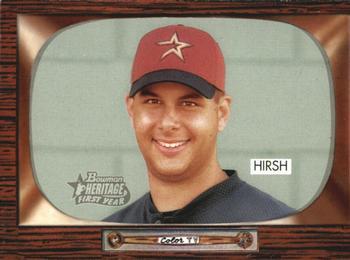 #340 Jason Hirsh - Houston Astros - 2004 Bowman Heritage Baseball