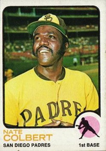 #340 Nate Colbert - San Diego Padres - 1973 Topps Baseball