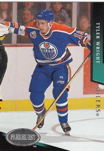 #340 Tyler Wright - Edmonton Oilers - 1993-94 Parkhurst Hockey