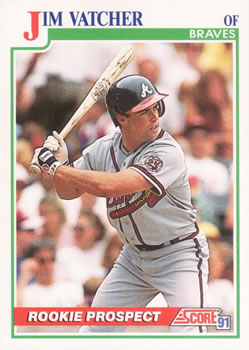 #341 Jim Vatcher - Atlanta Braves - 1991 Score Baseball