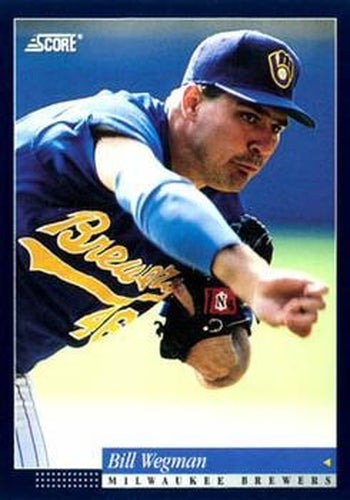 #341 Bill Wegman - Milwaukee Brewers -1994 Score Baseball