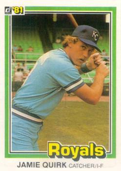 #341 Jamie Quirk - Kansas City Royals - 1981 Donruss Baseball