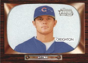 #341 Matt Creighton - Chicago Cubs - 2004 Bowman Heritage Baseball