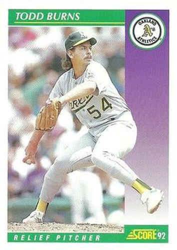 #341 Todd Burns - Oakland Athletics - 1992 Score Baseball