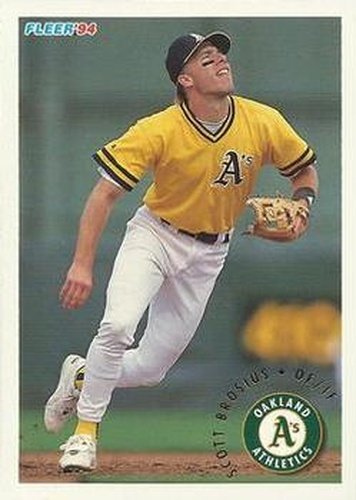 #256 Scott Brosius - Oakland Athletics - 1994 Fleer Baseball